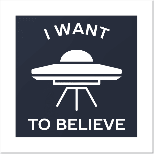 I want to believe in aliens t-shirt Wall Art by happinessinatee